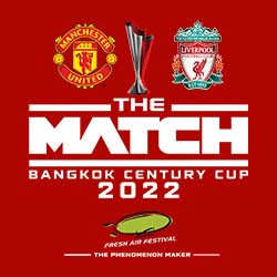 Manchester United vs Liverpool Bangkok 2022