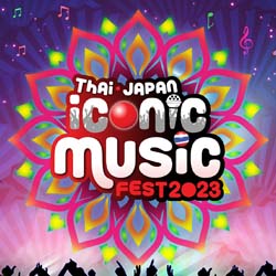 Thai Japan Iconic Music Fest 2023 - River Park at ICONSIAM Bangkok Thailand