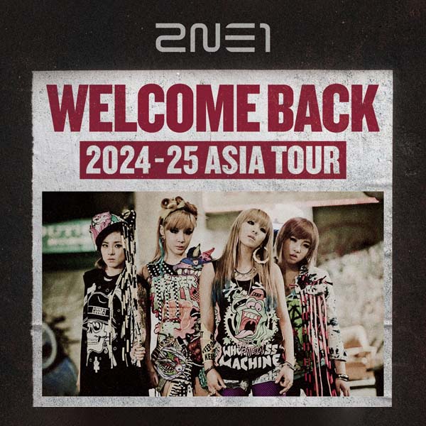 2NE1 WELCOME BACK Asia Tour 2025 Bangkok - 2025 2NE1 Bangkok Concert